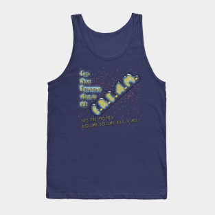 Cash Rules Tank Top